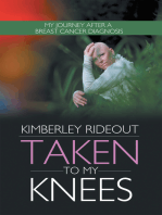 Taken to My Knees: My Journey After a Breast Cancer Diagnosis