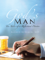 God’S Man: The Tales of a Reluctant Doctor