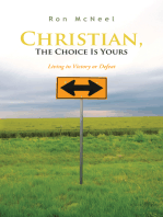 Christian, the Choice Is Yours