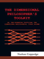 The Dimensional Philosopher's Toolkit: Or, the Essential Criticism; the Dimensional Encyclopedia, First Volume