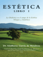Estética Libro I: La Dialéctica En El Campo De La Estética Trilogías Y Antitéticos