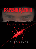 Psycho Path Ii: Psychotic Break
