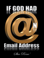 If God Had @N Email Address