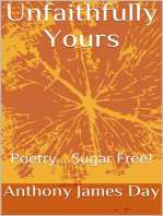 Unfaithfully Yours: Poetry Sugar Free