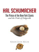 Hal Schumacher - the Prince of the New York Giants: And the Pride of Dolgeville