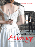 Assault on Marriage: A Christian's Response