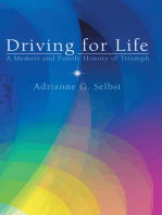 Driving for Life: A Memoir and Family History of Triumph