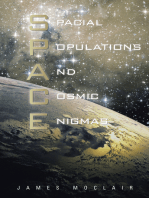 S.P.A.C.E: Spacial Populations and Cosmic Enigmas