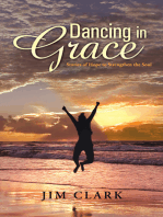 Dancing in Grace: Stories of Hope to Strengthen the Soul