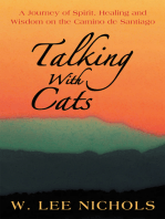 Talking with Cats: A Journey of Spirit, Healing and Wisdom on the Camino De Santiago