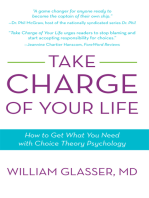 Take Charge of Your Life: How to Get What You Need with Choice-Theory Psychology