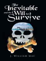 The Inevitable and the Will to Survive