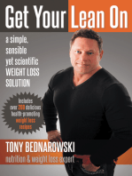 Get Your Lean On: A Simple, Sensible yet Scientific Weight Loss Solution