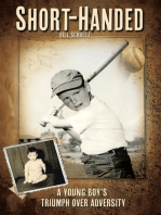 Short-Handed: A Young Boy’S Triumph over Adversity