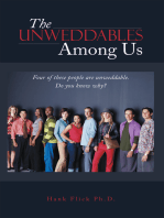 The Unweddables Among Us