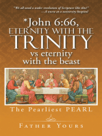 *John 6:66, Eternity with the Trinity Vs Eternity with the Beast