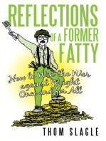 Reflections of a Former Fatty
