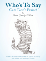 Who’S to Say Cats Don’T Praise!