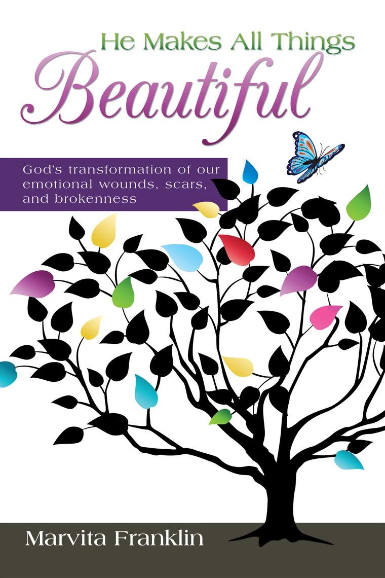 Read He Makes All Things Beautiful Online By Marvita Franklin Books