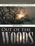 Out of the Woods: Book One
