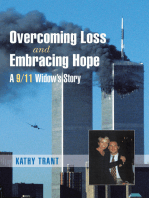 Overcoming Loss and Embracing Hope: A 9/11 Widow’S Story