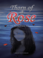 Thorn of a Rose: The Blood Curse Trilogy