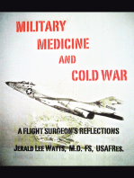 Military Medicine and Cold War: A Flight Surgeon's Reflections