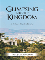 Glimpsing into the Kingdom: A Series on Kingdom Parables