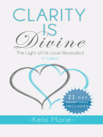 Clarity Is Divine: The Light of His Love Revealed