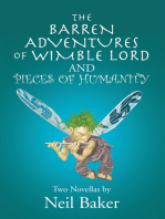 The Barren Adventures of Wimble Lord and Pieces of Humanity