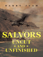 Salvors: Uncut and Unfinished