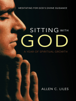 Sitting with God: Meditating for God’S Divine Guidance