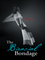 The Biracial Bondage