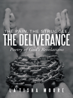 The Pain, the Struggle, the Deliverance