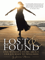 Lost and Found: One Woman's Story About Her Journey to Wellness