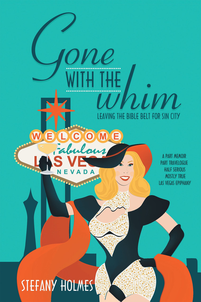 Gone with the Whim by Stefany Holmes