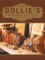 Aunt Dollie’S Remedies and Tips: 175 Years of Home Remedies
