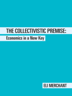 The Collectivistic Premise: Economics in a New Key