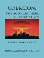 Coercion: the Achilles' Heel of Education: Sociological Essay