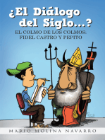 ¿El Diálogo Del Siglo…?