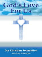 God's Love for Us, Our Christian Foundation