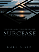 Surcease: The End and the Beginning