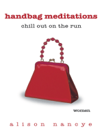 Handbag Meditations: Chill out on the Run