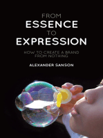 From Essence to Expression: How to Create a Brand from Nothing