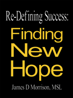 Re-Defining Success:: Finding New Hope