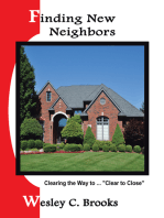 Finding New Neighbors: Clearing the Way to ... "Clear to Close"