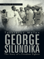 Tarcisius Malan George Silundika: The Story of a Freedom Fighter