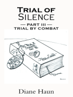 Trial of Silence: Part Iii Trial by Combat