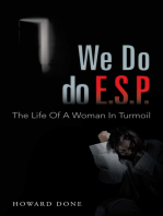 We Do Do E.S.P.: The Life of a Woman in Turmoil