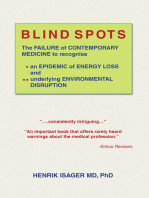 Blind Spots: The Failure of Contemporary Medicine to Recognise * an Epidemic of Energy Loss and ** Underlying Environmental Disruption